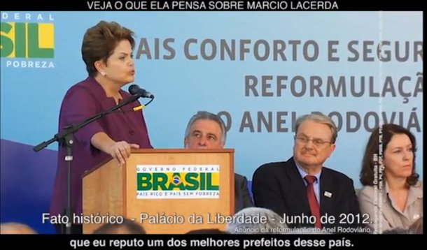 Lacerda usa vídeo com Dilma lhe elogiando