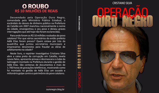 Livro revela bastidores da Operação Ouro Negro, em Catalão-GO