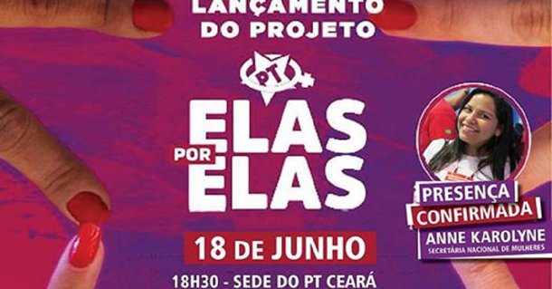 A Secretaria de Mulheres do PT Ceará lança, na próxima segunda-feira (18), o projeto Elas por Elas, com o objetivo de impulsionar e fortalecer a participação e a representatividade de mulheres na política. O projeto tenta reverter a situação de desigualdade enfrentada pela mulheres que disputam as eleições