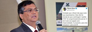 O governador do Maranhão Flavio Dino afirma em seu Twitter que a seleção brasileira realmente não apresentou um bom futebol; Dino acrescenta que a arbitragem também deixou a desejar e cutucou os detratores de Lula: 'dói muito ser julgado com parcialidade'; o governador encerrou o tuíte pedindo Lula Livre! 