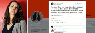 As agências de verificação Lupa e Aos Fatos "não viram", mas a economista Laura Carvalho negou que tenha feito a declaração do título do UOL sobre uma entrevista sua ao portal: "Dilma tirou dos pobres para dar aos ricos da Fiesp, diz economista em livro"; "Eu nunca disse que tirou dos pobres para dar aos ricos. Eu disse que as desonerações acabaram se tornando transferência de renda para rico. A própria Dilma já falou isso, aliás", rebateu Laura no Twitter