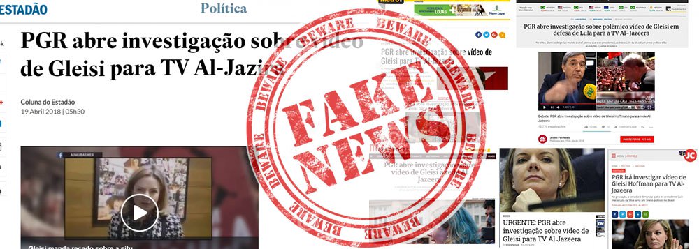 A Procuradoria-Geral da República não está investigando, nem abriu investigação sobre as declarações concedidas pela senadora Gleisi Hoffmann (PR-PR) à TV Al-Jazeera; manchete criada pela coluna de Andreza Matais, do Estadão, e repercutida em efeito "cascata" por diversos veículos é uma "barriga" em jargão do jornalismo, ou popularmente Fake News; título da publicação diz: "PGR abre investigação sobre vídeo de Gleisi para TV Al-Jazira"; e a mentira se alastrou; ao GGN, a PGR nega fake news