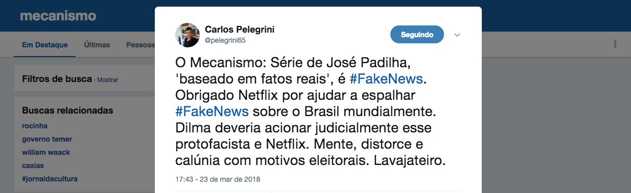 "O Mecanismo: Série de José Padilha, 'baseado em fatos reais', é fake news. Obrigado Netflix por ajudar a espalhar fake news sobre o Brasil mundialmente. Dilma deveria acionar judicialmente esse protofacista e Netflix", diz o advogado Carlos Pelegrini