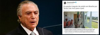 O site Sensacionalista publicou nesta quarta-feira, 2, uma sátira de Michel Temer em meio ao desabamento e incêndio do Edifício Wilton Paes de Almeida, no largo do Paissandu, no centro de São Paulo; "A Polícia Federal vem investigando as condições da ocupação do Palácio do Planalto, em Brasília, por centenas de pessoas ligadas ao presidente Temer – e o próprio. Segundo a PF, os atuais moradores, como assessores e ministros, pagam contribuições ilegais para continuar circulando pelos corredores. Quem teve acesso ao prédio diz que o ambiente é fétido e infestado por ratos"
 