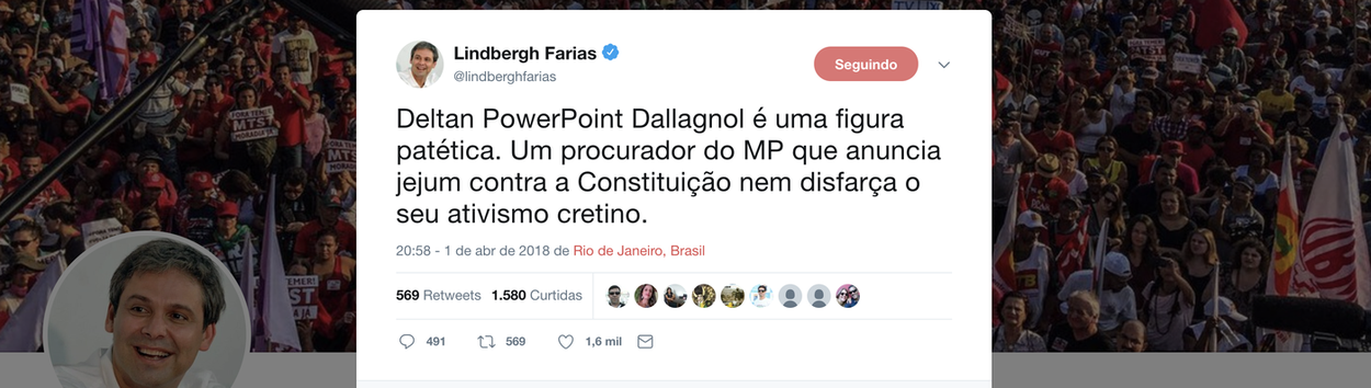 "Deltan PowerPoint Dallagnol é uma figura patética. Um procurador do MP que anuncia jejum contra a Constituição nem disfarça o seu ativismo cretino", disse o senador Lindbergh Farias (PT-RJ), ao comentar o jejum anunciado pelo procurador paranaense em prol da prisão do ex-presidente Luiz Inácio Lula da Silva