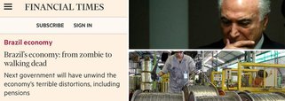 Jornal britânico Financial Times destacou em seu site que a economia brasileira passou do status de "zumbi a morto vivo"; segundo o veículo de comunicação, o próximo governo terá que atuar para corrigir "terríveis distorções" econômicas, o que incluiria a reforma da Previdência; matéria, que tem como base um relatório da OCDE, aponta que a estimativa de crescimento do PIB no Brasil passará de 2,2% este ano e para 2,4% em 2019 o que, de acordo com o FT, "é uma recuperação dos mortos para uma economia que está emergindo de sua pior recessão na história e procurando pelo menos retornar ao seu tamanho anterior"
