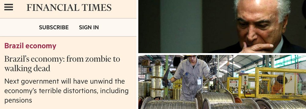 Jornal britânico Financial Times destacou em seu site que a economia brasileira passou do status de "zumbi a morto vivo"; segundo o veículo de comunicação, o próximo governo terá que atuar para corrigir "terríveis distorções" econômicas, o que incluiria a reforma da Previdência; matéria, que tem como base um relatório da OCDE, aponta que a estimativa de crescimento do PIB no Brasil passará de 2,2% este ano e para 2,4% em 2019 o que, de acordo com o FT, "é uma recuperação dos mortos para uma economia que está emergindo de sua pior recessão na história e procurando pelo menos retornar ao seu tamanho anterior"