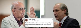 "Se o Lula pedir pra eu votar num poste, eu voto. Se ele pedir pra eu votar no Ciro, voto no poste", escreveu o sociólogo Emir Sader