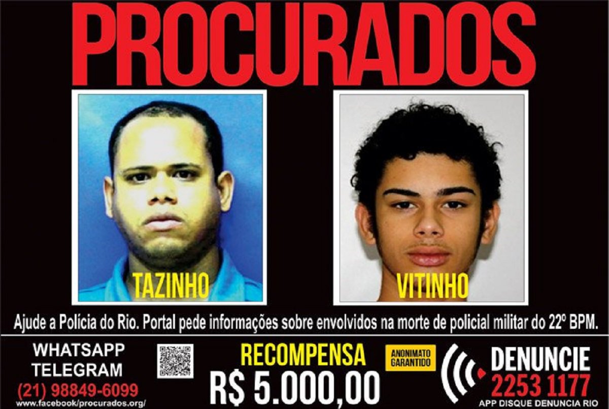 O Portal dos Procurados do Disque-Denúncia divulgou hoje (28) cartaz com a recompensa de R$ 5 mil  por informações que levem à prisão de Valdenir da Silva Ramalho, o Tazinho ou TZ, de 37 anos, chefe do tráfico de drogas do Morro do Viradouro, Preventório e Cantagalo, em Niterói, região metropolitana do Rio, e de seu filho Victor de Abreu Ramalho, o Vitinho ou VT, de 19 anos. Os dois são acusados da morte do sargento da Polícia Militar, Fábio Alexandre Eufrázio Silva, de 45 anos, lotado no batalhão da Maré. O crime aconteceu na madrugada do dia 18 deste mês, em Manguinhos, zona norte do Rio
 
 
