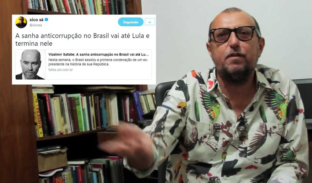 O jornalista Xico Sá, colunista do jornal El País, criticou a condenação do ex-presidente Luiz Inácio Lula da Silva pelo TRF-4, que aumentou sua pena para 12 anos de prisão; "A sanha anticorrupção no Brasil vai até Lula e termina nele", diz Xico Sá, ao compartilhar artigo do filósofo Vladimir Safatle 