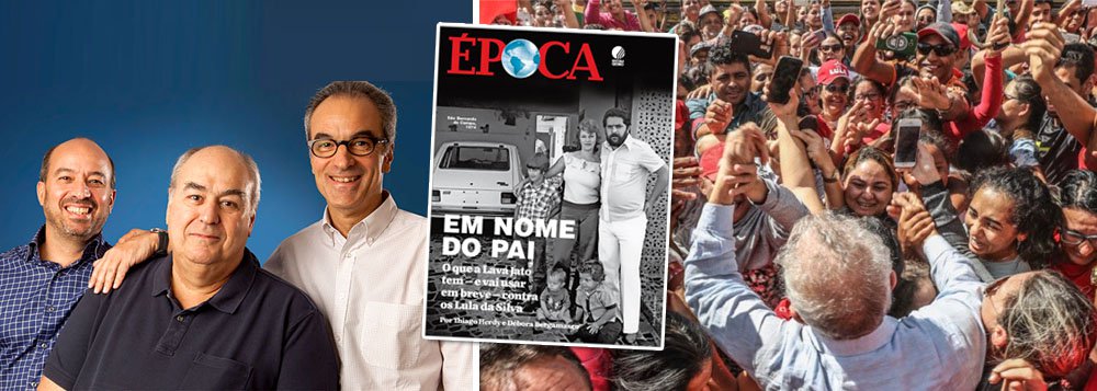 Esse final de semana a revista ÉPOCA numa tacada só deu de ombros para o direito à intimidade e, ao ameaçar a família de Lula, revelou (ou confirmou) o Lawfare praticado contra eles todos