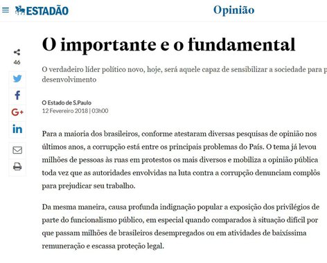 Classificando como "justa" a indignação contra a corrupção e as regalias "dos servidores estatais" (não cita diretamente o Judiciário), o jornal alega não ser isso o mais importante para o país e chega a classificar esse discurso, "que levou milhões de pessoas às ruas", como fachada para esconder o mais importante: as reformas