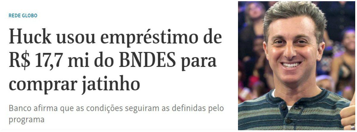 Reportagem publicada na manchete do site do jornal destaca que o apresentador Luciano Huck, o "tiririca dos ricos", usou dinheiro do BNDES para comprar um jato particular, notícia que foi antecipada neste sábado pelo blog Tijolaço; é mais um sinal de que o apresentador de programas populistas, escolhido por FHC para ser o "novo", não aguenta uma campanha presidencial; reportagem também indica que a Folha não quer um funcionário da Globo no poder e no controle das verbas publicitárias