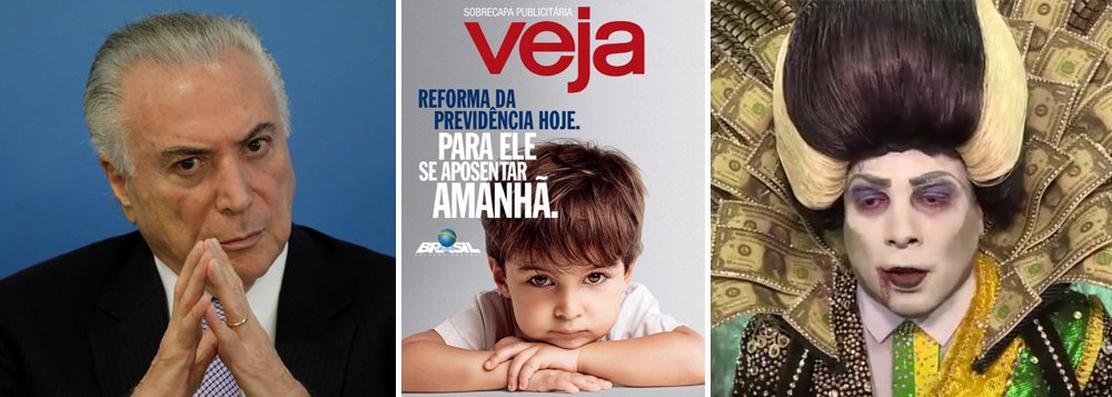 Embora a chance de aprovar a reforma da Previdência seja pequena, Michel Temer fez a festa da mídia alinhada ao golpe; neste fim de semana, Veja circula com uma capa publicitária paga pelo governo federal que diz que, sem reforma da Previdência, as crianças não poderão se aposentar no futuro; ou seja: pagou para tentar mexer na sua aposentadoria