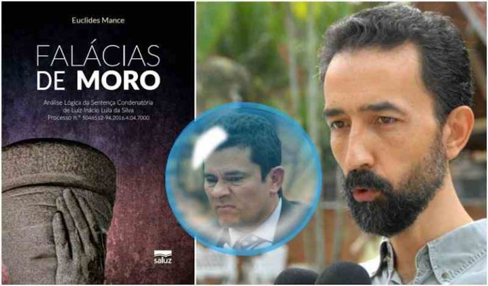 O filósofo Euclides Mance fez nesta sexta-feira o pré-lançamento do livro "Falácias de Moro" e o disponibilizou para download gratuitamente; na obra, o autor faz uma análise exaustiva das principais inconsistências lógicas, tanto semânticas quanto formais, presentes na sentença condenatória do ex-presidente Lula no caso do triplex do Guarujá; o livro se divide em duas partes, demonstrando que os argumentos do juiz Sérgio Moro violam frequentemente as leis da lógica para obter conclusões que não podem ser validamente obtidas