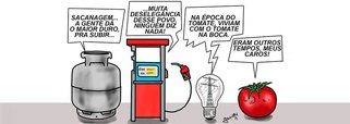 Produtos que ficaram mais caros no governo Temer, como gás de cozinha, gasolina e energia elétrica, "reclamam" entre eles que a população nem nota; diferente do tomate, em "outros tempos"; ilustração é de Geuvar Oliveira