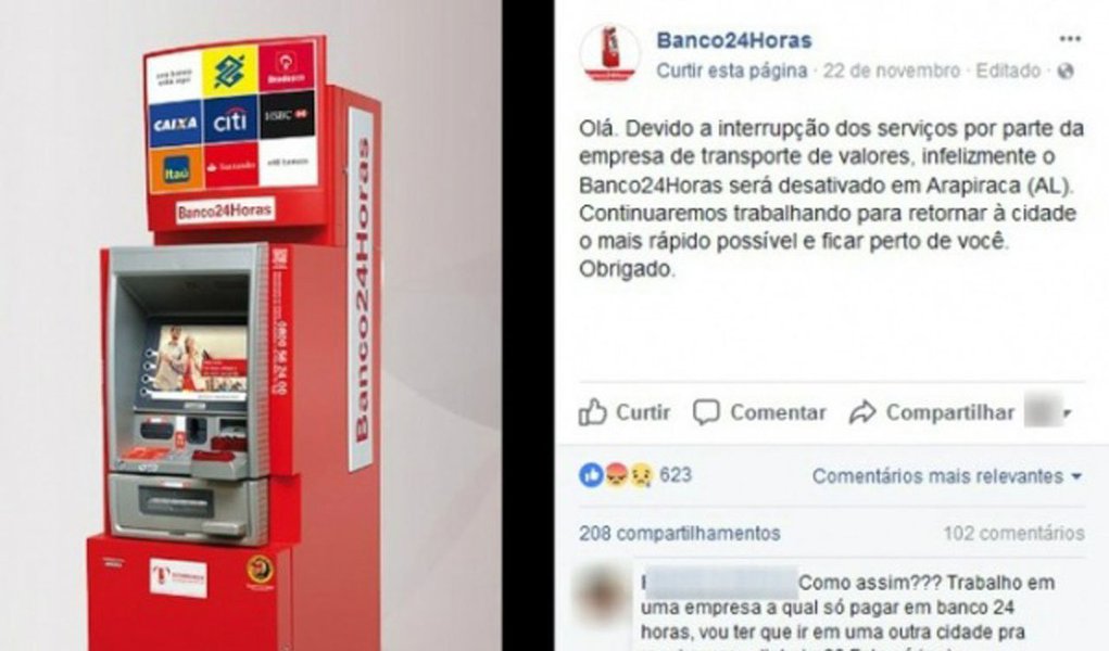 Os caixas eletrônicos do Banco24Horas dos municípios alagoanos de Arapiraca, Marechal Deodoro e Barra de São Miguel serão desativados, conforme anunciou a empresa responsável pelo banco, TecBan; aproximadamente 295 mil usuários serão atingidos; justificativa é a interrupção dos serviços por parte da empesa de transporte de valores