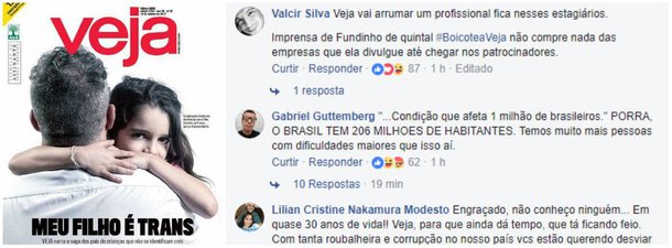 Depois da Globo, que passou a ser chamada de comunista depois de ter dado reportagens em defesa da liberdade artística e de expressão e sobre identidade de gênero na infância, foi a fez da Veja, chamada de lixo por seus leitores, que acusaram a revista de fazer "apologia da ideologia de gênero" com uma capa sobre a dificuldade dos pais de crianças trans
