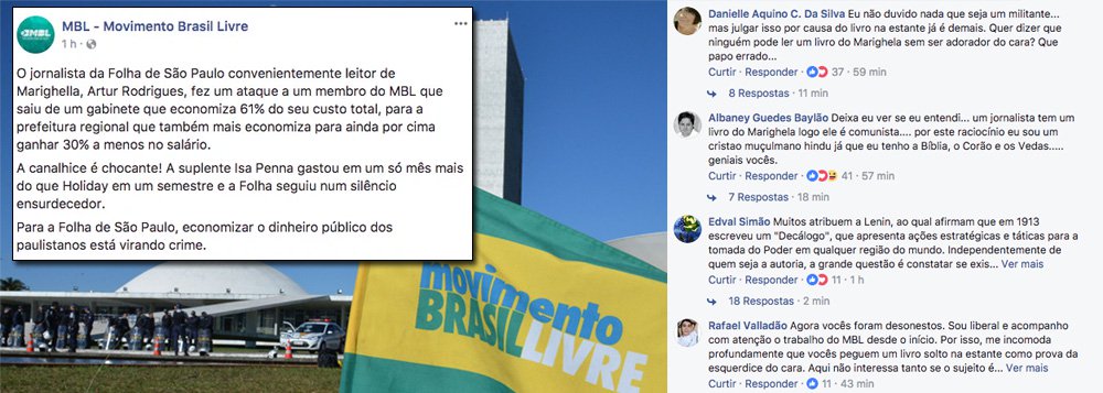O Movimento Brasil Livre continua com uma postura miliciana em redes sociais e permanece perseguindo jornalistas; a  vítima da vez é o repórter da Folha de São Paulo Arthur Rodrigues; o "crime" do jornalista seria ter uma biografia do "comunista" Carlos Marighella na estante; nem mesmo os apoiadores do grupo gostaram dessa perseguição