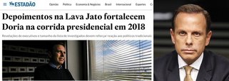 Tradicional apoiadora do PSDB, a família Mesquita, proprietária do jornal Estado de S.Paulo, pôs fim a quaisquer dúvidas sobre sua preferência para a campanha presidencial de 2018; a manchete deste domingo é categórica ao apontar o prefeito de São Paulo, João Doria, como única opção viável para a corrida ao Planalto, diante do cenário de terra-arrasada provocado pelas delações da Odebrecht