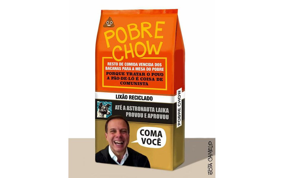 Segundo Dória, o mesmo composto alimentar possui vários sabores e é consumido por Astronautas em viagens espaciais. Estaria ele planejando enviar os pobres para lua? Para o espaço ele já os mandou há muito tempo