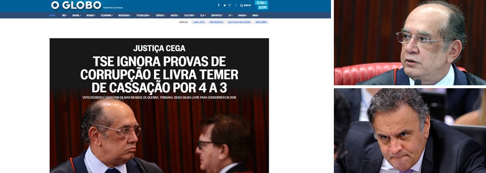Em editorial extraordinário publicado nesta noite, o jornal O Globo, dos irmãos Marinho, diz que o TSE errou o passo e explica a mudança de posição da corte; "O enredo é de realismo fantástico, no qual o partido que foi autor da petição inicial contra a chapa Dilma-Temer, o PSDB, tornou-se aliado do vice-presidente", diz o texto; "o ministro Gilmar Mendes, o mesmo que, em 2015, se bateu, com razão, para reabrir o inquérito sobre o uso de dinheiro sujo na campanha de 2014, por Dilma-Temer, passou a aceitar a tese de que o relatório de Benjamin fosse rejeitado por incluir depoimentos da Odebrecht e dos marqueteiros João Santana e Mônica Moura, devido a questiúnculas processuais"