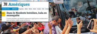 Artigo do jornal francês Le Monde desta segunda-feira (21) dedica quase uma página inteira à caravana do ex-presidente e provável candidato à presidência em 2018, Luiz Inácio Lula da Silva, pelo Nordeste do Brasil; texto da correspondente Claire Gatinois destaca a sua acolhida efusiva nas cidades baianas em que esteve - diz que "ele foi recebido como um deus"; Gatinois descreve como Lula ainda "tenta reacender a batalha entre o povo e as elites", que, no discurso do ex-presidente, encarnam o inimigo