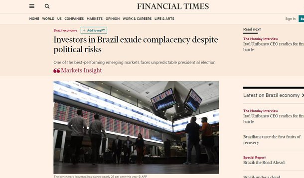 Matéria publicada nesta quarta-feira (18) pelo jornal britânico Financial Times diz que um dos mercados emergentes de melhor desempenho enfrenta eleições presidenciais imprevisíveis, com nomes como o do senador de extrema direita Jair Messias Bolsonaro despontando nas pesquisas; FT lembra que o político e ex-capitão do exército tornou-se conhecido por citações impróprias como dizer a uma colega de congresso que ela não merceia ser estuprada e que o maior erro da antiga ditadura militar do Brasil era torturar ao invés de matar suas vítimas