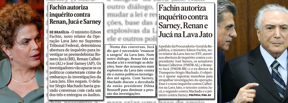 Os veículos de comunicação que promoveram o golpe parlamentar de 2016, responsável pela maior tragédia política, econômica e social da história do Brasil, decidiram esconder de seus leitores o inquérito aberto ontem no Supremo Tribunal Federal pelo ministro Luiz Fachin, em que políticos do PMDB são acusados de derrubar a presidente Dilma Rousseff com a finalidade de obstruir a Lava Jato; na Folha, a notícia mereceu apenas uma nota de rodapé; no Globo, uma nota discreta, com um parágrafo sobre a natureza da obstrução judicial (derrubar Dilma para estancar a sangria); no Estado de S. Paulo, o impeachment fraudulento foi chamado de "supostas manobras" legislativas