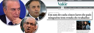A destruição econômica produzida pelo golpe de 2016 – uma conspiração liderada por Michel Temer, Aécio Cunha e Aécio Neves, hoje os três políticos mais rejeitados do Brasil – foi retratada na capa do jornal Valor Econômico, da Globo. No segundo trimestre deste ano, o Brasil tinha 15,2 milhões de lares onde ninguém trabalhava, 2,8 milhões a mais do que no mesmo período de 2014 – um incremento de 22%. Isso significa que um em cada cinco domicílios (21,8% do total) não tinha renda fruto do trabalho (formal ou informal); isso demonstra que a recessão provocada primeiro pela Lava Jato e pela política do "quanto pior, melhor", que antecedeu o golpe, e depois pelo desastre Temer-Meirelles, atingiu diretamente as famílias brasileiras