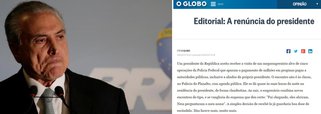 Peça central do golpe parlamentar de 2016, que derrubou a presidente legítima e honesta Dilma Rousseff, a Globo descobre agora que instalou na presidência da República um dos maiores corruptos da história política do Brasil: ele mesmo, Michel Temer; feito o estrago, a Globo pede a renúncia de Temer em editorial e já trabalha para impedir que o povo brasileiro reencontre a democracia por meio de eleições diretas; leia
