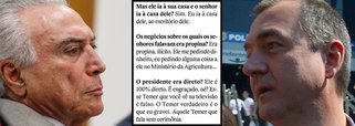 Em sua entrevista à jornalista Thais Oyama, publicada neste fim de semana, o empresário Joesley Batista revelou a natureza da sua relação com Michel Temer; "Era propina, ilícito. Ele me pedindo dinheiro, eu pedindo alguma coisa a ele no Ministério da Agricultura", afirma; nunca antes na história do Brasil um ocupante da presidência da República foi acusado de forma tão direta por um grande empresário; em nota, Temer chamou Joesley de "grampeador-geral da República" e recebeu uma dura resposta, imediatamente, ao ser classificado pelo dono da JBS como "ladrão-geral da República"; na guerra entre os dois, Temer usa a máquina do Estado para quebrar a J&amp;F e afastar a família do comando de suas empresas