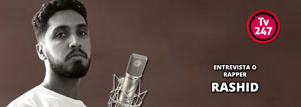 A TV 247 entrevista, nesta tarde, o músico Rashid, um dos mais inventivos e originais compositores do rap nacional, conhecido por sucessos como "Estereótipo", "Primeira Diss", "Musashi" e "Se tudo der errado amanhã"; envie suas questões e participe