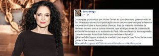 A atriz Sônia Braga, em post no seu perfil no Facebook, criticou os retrocessos ambientais promovidos pela gestão Temer; "Os ataques de Temer ao povo brasileiro parecem não ter fim", escreveu a atriz, ao comentar a permissão dada pelo governo para a exploração mineral em reserva ambiental em região entre o Pará e o Amapá