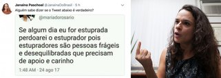 Depois de protagonizar vários momentos ridículos no Twitter, a advogada Janaína Paschoal espalhou post falso sobre a deputada Maria do Rosário (PT-RS); a postagem dizia que a deputada "perdoaria” alguém que a estuprasse porque “estupradores são pessoas frágeis e desequilibradas, que precisam de amor e carinho”; uma checagem simples no perfil da deputada bastaria para confirmar que a postagem é falsa