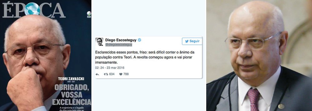 Edição deste fim de semana revista Época, chefiada pelo jornalista Diego Escoteguy, dedica sua capa a uma homenagem ao ministro Teori Zavasck; "Obrigado, Vossa Excelência", diz a manchete da revista; menos de um ano antes da tragédia envolvendo o magistrado, o mesmo Escoteguy, no entanto, engrossou o coro dos que incitaram o ódio e manifestações contrárias ao relator da Lava Jato; "Será difícil conter o ânimo da população contra Teori. A revolta começou agora e vai piorar imensamente", diz Escoteguy em março do ano passado, quando Teori havia determinado que o juiz Sérgio Moro enviasse para a Corte os inquéritos envolvendo o ex-presidente Luiz Inácio Lula da Silva