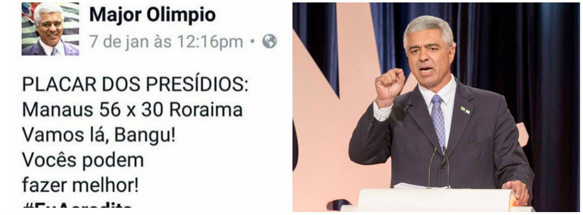 "Este imbecil da 'bancada da bala' não parece estar desprovido de algum sentido em seu macabro 'bolão da morte'. É o que muitos, por demagogia, ódio ou falta de inteligência acham: que se morrerem mil bandidos não virão cinco mil para tomar-lhes o lugar. Não ligam para a lei – do contrário não estariam fazendo apologia do crime", diz Fernando Brito, do Tijolaço, ao criticar o deputado federal Major Olimpio (SD-SP), que desafiou o presídio de Bangu (RJ) a "fazer melhor" que Manaus e Roraima