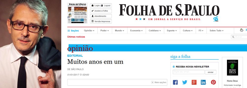 "Há algo errado numa jovem democracia que depõe, pela via legítima da Constituição, dois chefes de Estado num lapso de 24 anos. Falharam os controles que deveriam evitar o uso desse recurso brutal e traumático contra o mandato presidencial concedido pelo voto direto", diz editorial da Folha, de Otávio Frias Filho, que apoiou o golpe parlamentar de 2016, que praticamente quebrou a economia brasileira