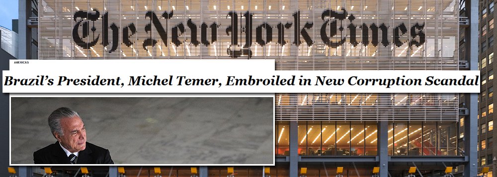 Jornal americano The New York Times destacou o envolvimento do presidente Michel Temer no "novo escândalo de corrupção" em seu governo; jornal destaca as denúncias feitas pelo ex-ministro da Cultura Marcelo Calero envolvendo o ex-ministro Geddel Vieira Lima e o próprio Temer, e lembra de outros ministros do governo que saíram após casos de corrupção; "Temer já estava lidando com baixos índices de aprovação como sua administração luta para recuperar uma economia em dificuldades atolada em sua desaceleração mais severa em décadas"