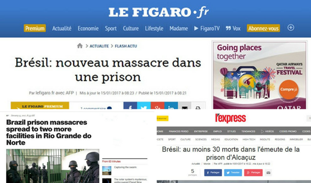 A violência das recentes rebeliões nas penitenciárias brasileiras, e a crueldade das decapitações e das mutilações, têm repercutido em todo o mundo; a imprensa estrangeira tem destacado as péssimas condições e a superlotação da maior parte das prisões do País, dominadas por facções criminosas; diversos veículos no exterior noticiaram a rebelião na Penitenciária de Alcaçuz, no Rio Grande do Norte, na qual 26 presos foram mortos