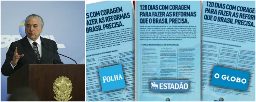"O gasto de milhão e meio de reais da licitação da despensa do avião presidencial é nada perto do gasto feito hoje pelo Governo Michel Temer com a página inteira que veicula nos grandes jornais do Brasil. Numa avaliação bem modesta, é coisa de 10 vezes mais, a depender de quantos jornais possam ter recebido o mimo, e supondo que metade da verba tenha ido para a trinca Folha-Estadão-O Globo, ficando o resto para ser rateado (!!) pelo restante do cardume ávido"; confira texto de Fernando Brito, do Tijolaço