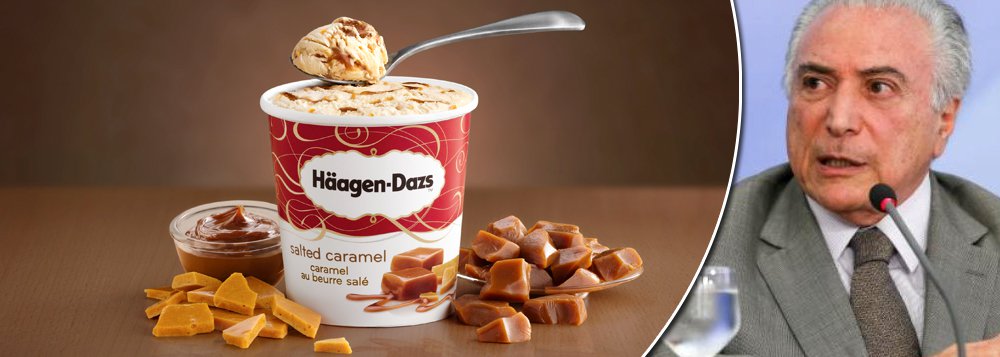 O jornalista Kiko Nogueira, do DCM, afirma que o presidente Michel Temer e a marca de sorvetes Häagen-Dazs têm um ponto vital em comum: "a história de ambos é uma fraude"; "Temer assumiu o poder num golpe, montado numa fama de grande articulador político (na verdade, era operador de gangue). Conspirou, escreveu cartas fajutas reclamando de ser vice decorativo, depois se incluiu num jantar com Putin que nunca existiu. Ocupa um cargo com 8% de aprovação. Agora diz que quer ser reconhecido como “o maior presidente nordestino que passou pelo Brasil”. Já a Häagen-Dazs não é dinamarquesa, alemã ou sueca. É do Bronx, bairro de Nova York", afirma