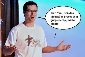 Procuradores dizem que “só 3% estão encarcerados sem condenação”. Só?! Como assim, “só”? Assassinos costumam aguardar o julgamento em liberdade. Para acusados de crimes não-violentos, começar a cumprir pena sem ter sido julgado ou preso em flagrante é um abuso, uma medida ditatorial. Não se explica