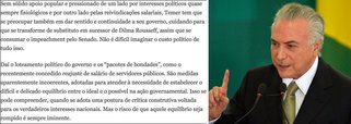 No editorial "O ônus da interinidade", o jornal Estado de S. Paulo, da família Mesquita, pede tolerância da sociedade com os gastos adicionais de R$ 125 bilhões do interino Michel Temer para tentar consolidar seu impeachment; "Temer tem que se preocupar também em dar sentido e continuidade a seu governo, cuidando para que se transforme de substituto em sucessor de Dilma Rousseff", diz o texto; "Daí o loteamento político do governo e os 'pacotes de bondades', como o recentemente concedido reajuste de salário de servidores públicos"; ou seja: vale torrar R$ 125 bilhões para consolidar um golpe