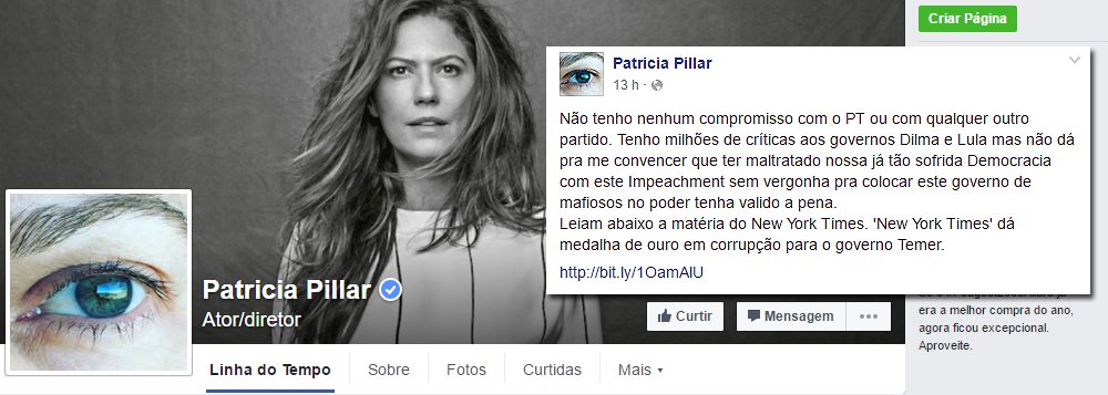 “Não tenho nenhum compromisso com o PT ou com qualquer outro partido. Tenho milhões de críticas aos governos Dilma e Lula mas não dá pra me convencer que ter maltratado nossa já tão sofrida Democracia com este Impeachment sem vergonha pra colocar este governo de mafiosos no poder tenha valido a pena”, postou a atriz; ela compartilhou ainda o link da matéria do New York Times, que dá medalha de ouro em corrupção para o governo Temer