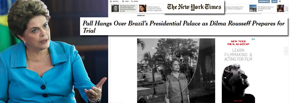 Jornal americano New York Times volta a destacar o impeachment contra a presidente Dilma Rousseff; reportagem desta terça-feira ressalta que a presidente tem preparado seu contra-ataque no Palácio do Alvorada contra “aqueles parasitas” que assumiram o poder em um processo de impeachment sem base legal, de acordo com ela; diz ainda que o governo interino liderado por Michel Temer cometeu uma série de erros embaraçosos desde que o Congresso afastou Dilma da presidência; ontem, em editorial, o NYT disse que o Brasil leva ouro em corrupção