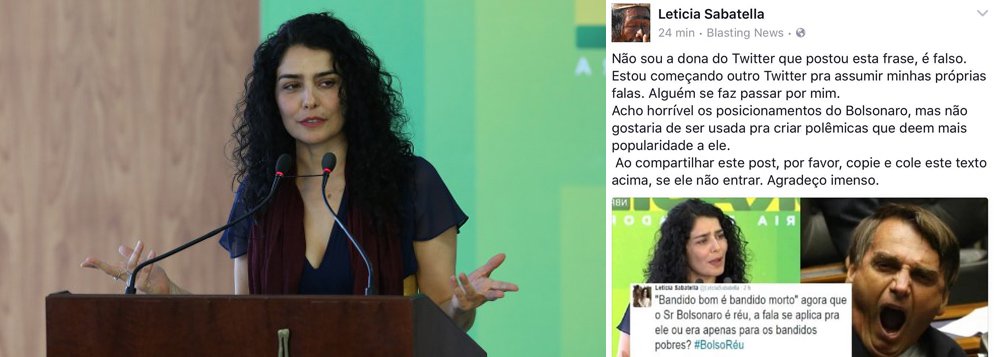 Mensagem publicada em um perfil falso no Twitter atribui à atriz a frase "bandido bom é bandido morto", em comentário à decisão do STF que tornou réu o deputado Jair Bolsonaro (PSC-RJ) por incitação ao estupro; "Twitter falso. Por favor, denunciem", rebateu Letícia; "Não compactuo com seu discurso intolerante e agressivo. Sei que a crítica a uma frase dita por ele é coerente, de certo modo, mas não partiria de mim, neste momento"