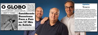 Donos da maior fortuna do Brasil, que soma mais de US$ 25 bilhões, os irmãos Roberto Irineu, João Roberto e José Roberto Marinho, donos da Globo, publicaram editorial no último dia do ano, em que chamaram de "tosco" o argumento usado pelo governo para reajustar o salário mínimo ligeiramente acima da inflação; segundo os donos da Globo, trata-se de "seríssimo problema", o que prova que o grupo se mantém fiel à sua tradição contrária a qualquer política trabalhista; em abril de 1962, por exemplo, o jornal alertou para o que seria "desastroso": a instituição de um décimo-terceiro mês de salário; de acordo com o Dieese, a política de ganhos reais do mínimo (77% desde 2002) foi um dos principais fatores de inclusão social nos últimos anos