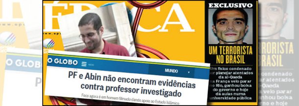 Jornalista Fernando Brito, editor do Tijolaço, criticou o tratamento de "escândalo" dado por Época e outros veículos sobre as suspeitas envolvendo o professor franco-argelino Adlène Hicheur, pesquisador do Instituto de Física da UFRJ, desfeitas nesta quinta-feira, 28; "O jornalismo brasileiro, salvo exceções cada vez mais raras, passou a agira assim com a honra das pessoas. Acusa, escandaliza, acumplicia-se a policiais de baixo caráter e faz o diabo para obter seus escândalos, não importa a que preço para a honra e o direito à própria imagem que todos temos"; 