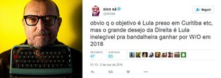 No Twitter, jornalista Xico Sá diz que o ‘grande plano burguês da imprensa é Lula inelegível e preso em Curitiba, pra bandalheira ganhar por W/O em 2018’; “prender o maior presidente da história do Brasil, nem fudendo, Lula foi foda e será o maior de todos, vcs sabem disso. investigação jornalística no Brasil é escolha de quem vamos fuder nessa hora”, acrescenta
